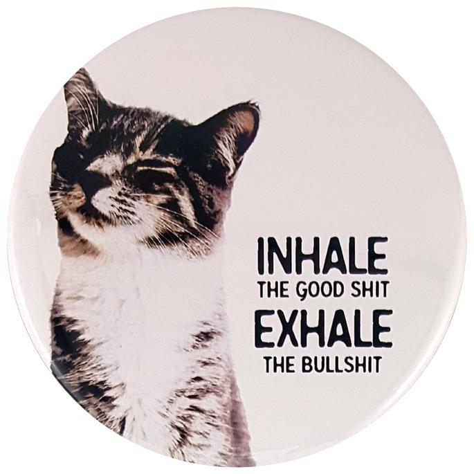 Really Big Magnet- Exhale Bullsh*t