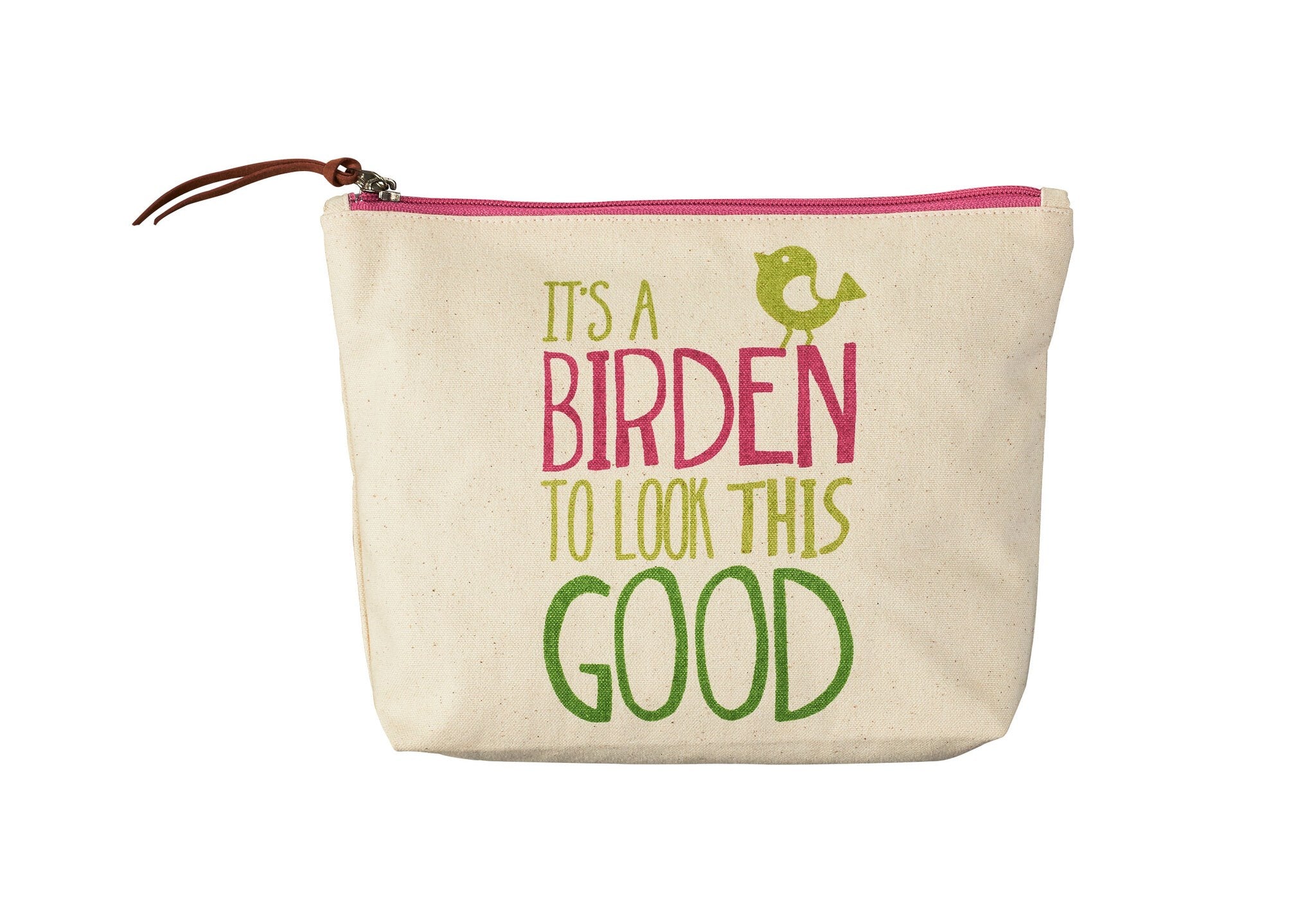 Zippered Pouch- Its A Birden