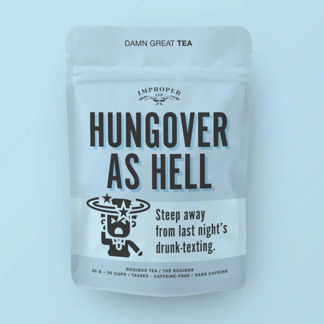 Rooibos Tea- Hungover As Hell