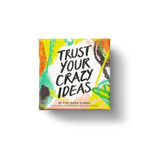 Thoughtfuls- Trust Your Crazy Ideas